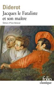 Jacques le Fataliste et son maître - Diderot Denis - Belaval Yvon
