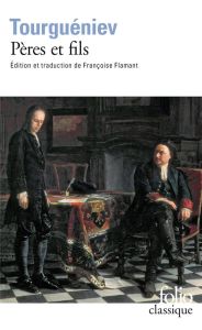 Pères et fils - Tourgueniev Ivan - Marrou-Flamant Françoise