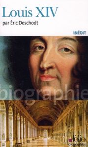 Louis XIV - Deschodt Eric