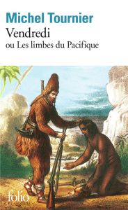 Vendredi ou les Limbes du Pacifique. Edition revue et augmentée - Tournier Michel - Deleuze Gilles