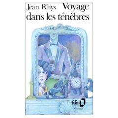 Voyage dans les ténèbres - Rhys Jean