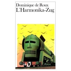 L'Harmonika-Zug - Roux D de