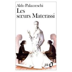 Les Soeurs Materassi - Palazzeschi Aldo