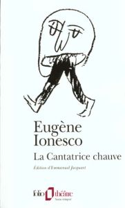 La Cantatrice chauve - Ionesco Eugène - Jacquart Emmanuel C.