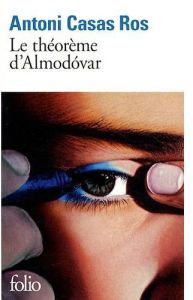 Le théorème d'Almodovar - Casas Ros Antoni