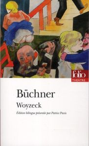 Woyzeck - Büchner Georg - Pavis Patrice - Ivernel Philippe -