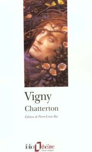 Chatterton - Vigny Alfred de