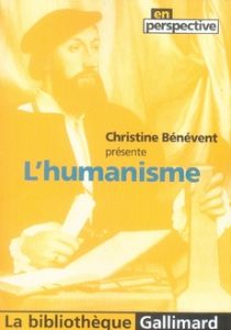 L'humanisme - Bénévent Christine