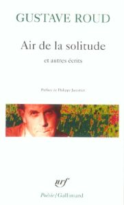Air de la solitude et autres récits - Roud Gustave - Jaccottet Philippe