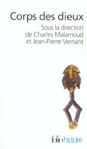 Corps des dieux - Malamoud Charles - Vernant Jean-Pierre