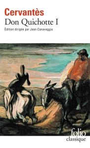 Don Quichotte. Tome 1 - Cervantès Miguel de - Carnavaggio Jean