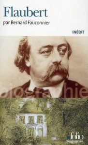 Flaubert - Fauconnier Bernard