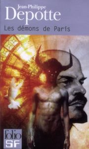 Les démons de Paris - Depotte Jean-Philippe