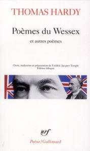 Poèmes du Wessex. Suivi de Poèmes d'hier et d'aujourd'hui et de La Risée du Temps, Edition bilingue - Hardy Thomas - Temple Frédéric Jacques