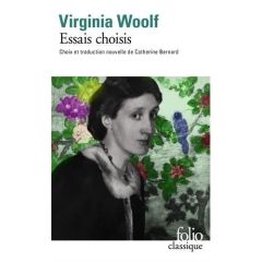 Essais choisis - Woolf Virginia - Bernard Catherine