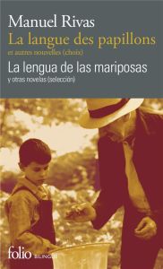 La langue des papillons et autres nouvelles (choix). Edition bilingue français-espagnol - Rivas Manuel - Mestre Serge - Chao Ramón