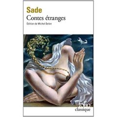 Contes étranges - Sade Donatien Alphonse François de - Delon Michel