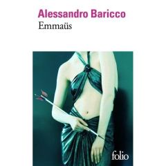 Emmaüs - Baricco Alessandro - Caillat Lise