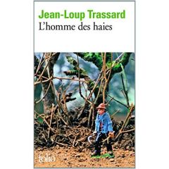 L'homme des haies - Trassard Jean-Loup