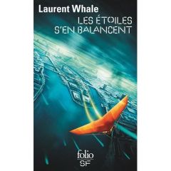 Les étoiles s'en balancent - Whale Laurent