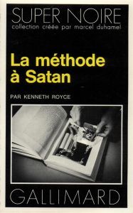 La Méthode à Satan - Royce Kenneth