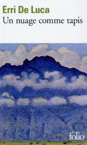 Un nuage comme tapis - De Luca Erri - Valin Danièle
