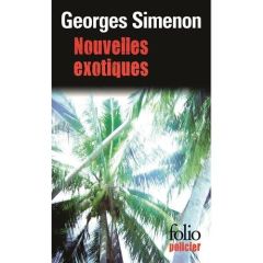 Nouvelles exotiques - Simenon Georges