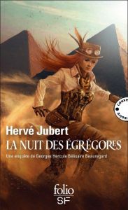La nuit des égrégores - Jubert Hervé