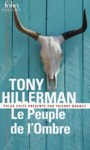 Le peuple de l'ombre - Hillerman Tony - Fillion Jane - Bourcy Thierry