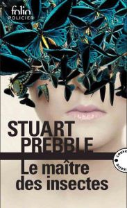 Le Maître des insectes - Prebble Stuart - Bouet Caroline