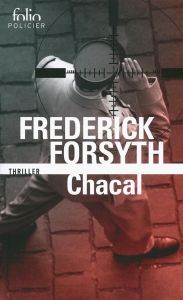 Chacal - Forsyth Frederick - Robillot Henri - Follett Ken