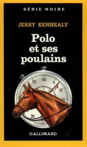 Polo et ses poulains - Kennealy Jerry - Charvet Madeleine