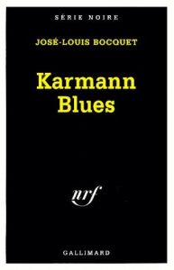 Karmann blues - Bocquet José-Louis