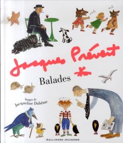 Balades - Prévert Jacques - Duhême Jacqueline