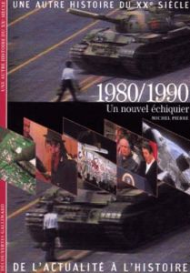 Une autre histoire du XXe siècle Tome 9 : 1980-1990 - Pierre Michel