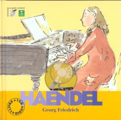 Georg Friedrich Haendel. Avec 1 CD audio - Voake Charlotte - Clary Mildred