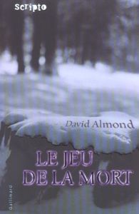 Le jeu de la mort - Almond David