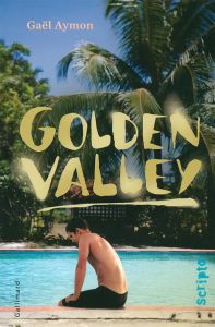 Golden Valley - Aymon Gaël