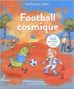 Football cosmique - Paronuzzi Fred