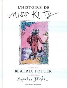 L'histoire de Miss Kitty - Potter Beatrix - Blake Quentin - Ménard Jean-Franç