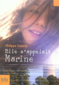 Elle s'appelait Marine - Delerm Philippe - Delerm Martine