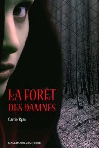 La Forêt des Damnés - Ryan Carrie - Marchand Alice