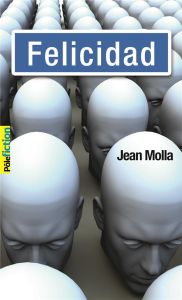 Felicidad - Molla Jean