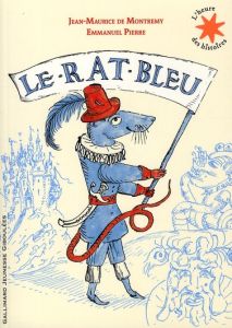 Le rat bleu - Montrémy Jean-Maurice de - Pierre Emmanuel