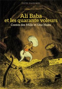 Ali Baba et les quarante voleurs - Spire Marie-Ange - Blain Christophe - Galland Anto