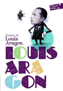 Poèmes de Louis Aragon - Aragon Louis - Weil Camille - Petit Aurore