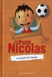 Le Petit Nicolas Tome 2 : Le match de l'année - Latour-Burney Valérie