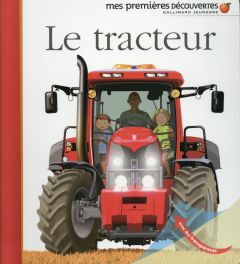 Le tracteur - Valat Pierre-Marie - Rebufello Gabriel