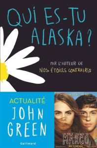 Qui es-tu Alaska ? - Green John - Gibert Catherine