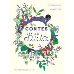 Contes de Luda - Bloch Muriel - Leroy Violaine